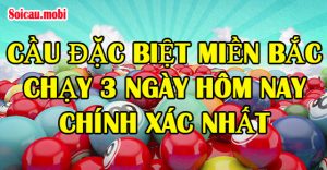 Soi cầu lô MB chạy ổn định chính xác nhất